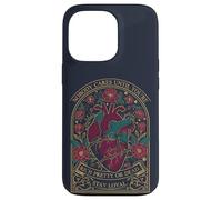 Nobody Cares Until You’re Rich Pretty or Dead Stay Loyal Case for iPhone 13 Pro