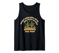Nobody Cares Until Youre Rich Pretty Or Dead Stay Loyal Tank Top