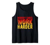 Nobody Cares Work Harder Motivational Hustle Gift Tank Top