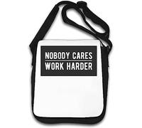 Nobody Cares Work Harder Shoulder Bag White