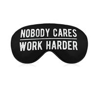 Nobody Cares Work Harder Sleep Masks Eye Cover Blackout with Adjustable Elastic Strap Night Blindfold for Women Men Yoga Travel Nap