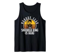 Nobody Fear the Snooker King is here Mens Snooker Tank Top