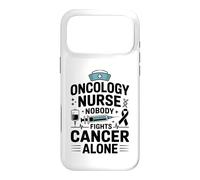 Nobody Fights Cancer Alone Oncology Nurse Case for iPhone 17 Pro Max