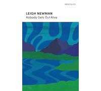 Nobody Gets Out Alive: LONGLISTED FOR THE NATIONAL BOOK AWARDS 2022