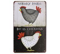 Nobody Here But Us Chickens Vintage Tin Metal Sign Home Wall Plaque Decor (Nobody)