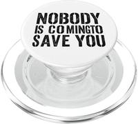 Nobody Is Coming To Save You Gym Workout Motivation PopSockets PopGrip for MagSafe