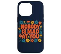 Nobody Is Mad At You Soft Reassurance Anxiety Design Case for iPhone 14 Pro Max