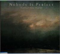 NOBODY IS PERFECT