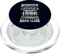 Nobody Is Perfect Born 1996 Funny Birthday Quote PopSockets PopGrip for MagSafe