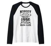 Nobody is Perfect Born 1996 Funny Birthday Quote Raglan Baseball Tee