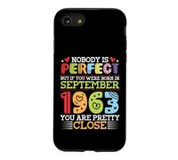Nobody Is Perfect You Were Born In September 1963 Are Pretty Case for iPhone SE (2020) / 7/8