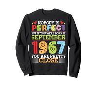 Nobody Is Perfect You Were Born In September 1967 Are Pretty Sweatshirt