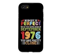 Nobody Is Perfect You Were Born In September 1976 Are Pretty Case for iPhone SE (2020) / 7/8