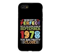 Nobody Is Perfect You Were Born In September 1978 Are Pretty Case for iPhone SE (2020) / 7/8