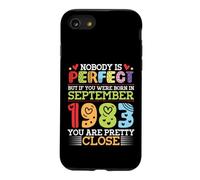 Nobody Is Perfect You Were Born In September 1983 Are Pretty Case for iPhone SE (2020) / 7/8
