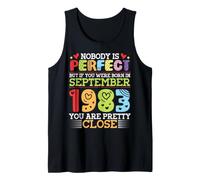 Nobody is Perfect You were Born in September 1983 are Pretty Tank Top