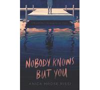 Nobody Knows But You