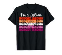 Nobody Knows I'm A Lesbian Funny Pride Flag LGBTQ T-Shirt