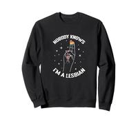 Nobody Knows I'm a Lesbian Sweatshirt
