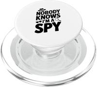 Nobody Knows I'm a Spy Funny Secret Agent Humor PopSockets PopGrip for MagSafe