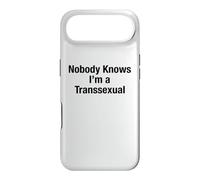 Nobody Knows I'm A Transsexual - Funny Sarcastic Trans Humor Case for iPhone Air