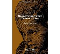 [(Nobody Knows the Trouble I See: Vocal Score)] [Author: K. Lee Scott] published on (April, 2002)