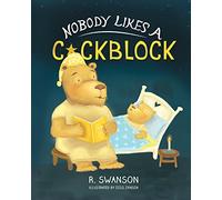 Nobody Likes A Cockblock