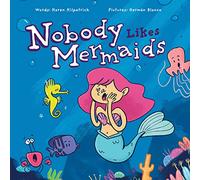 Nobody Likes Mermaids?: 3