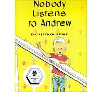 Nobody Listens to Andrew (Modern Curriculum Press Beginning to Read Series)