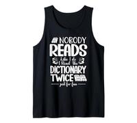 Nobody Reads Like I Do I Read The Dictionary Twice Tank Top