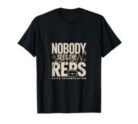 Nobody Sees The Reps Investor T-Shirt