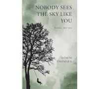 Nobody sees the sky like you...Lorne, my son