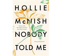 Hollie McNish – Nobody Told Me – Poetry and Parenthood – Paperback