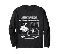 Nobody Told Me That When You Get A Husband His Ears are Sold Long Sleeve T-Shirt