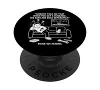 Nobody Told Me That When You Get A Husband His Ears Are Sold PopSockets Adhesive PopGrip