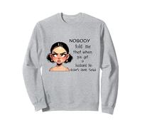 Nobody Told Me That When You Get Husband His Ears Are Sold Sweatshirt
