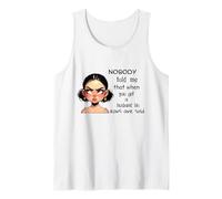 Nobody Told Me That When You Get Husband His Ears Are Sold Tank Top