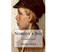 Nobody's Boy: Illustrated