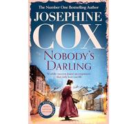 Nobody's Darling : A captivating saga of family, friendship and love