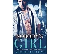 Nobody's Girl: A Billionaire Romance Novel: 4 (Sons of Sin)