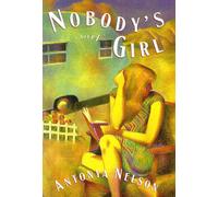 Nobody's Girl: A Novel
