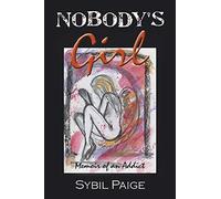 Nobody's Girl: An Incredible Story About Finding Freedom