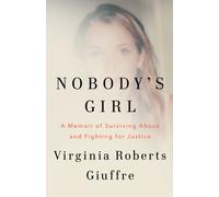 Nobody's Girl by Virginia Roberts Giuffre (Hardback Book)