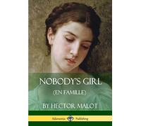 Nobody's Girl (En Famille)