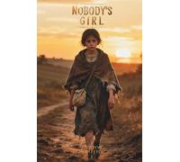 Nobody's Girl: The Classic Edition