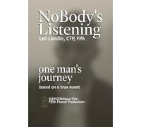 NoBody's Listening: One Man's Journey COLLECTORS EDITION