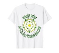 Nobodys Perfect But If Tha from Yorkshire Thas Close Green Value Graphic T-Shirt