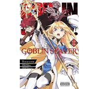 Noboru Kannatuki - Goblin Slayer, Vol. 12 (manga): Volume 12
