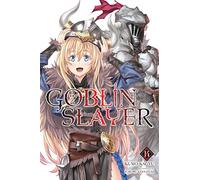 Noboru Kannatuki - Goblin Slayer, Vol. 14 (light novel): Volume 14 (GOBLIN SLAYER LIGHT NOVEL SC)