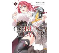 Noboru Kannatuki - Goblin Slayer, Vol. 16 (light novel): Volume 16 (GOBLIN SLAYER LIGHT NOVEL SC)